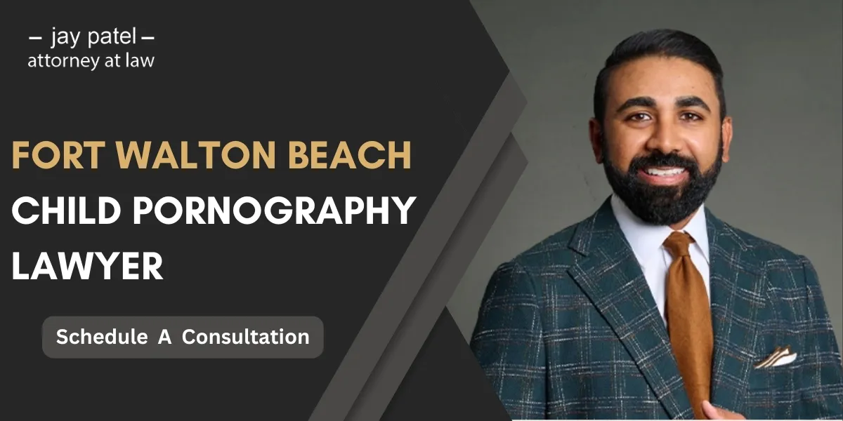 Fort Walton Beach Child Pornography Lawyer-image