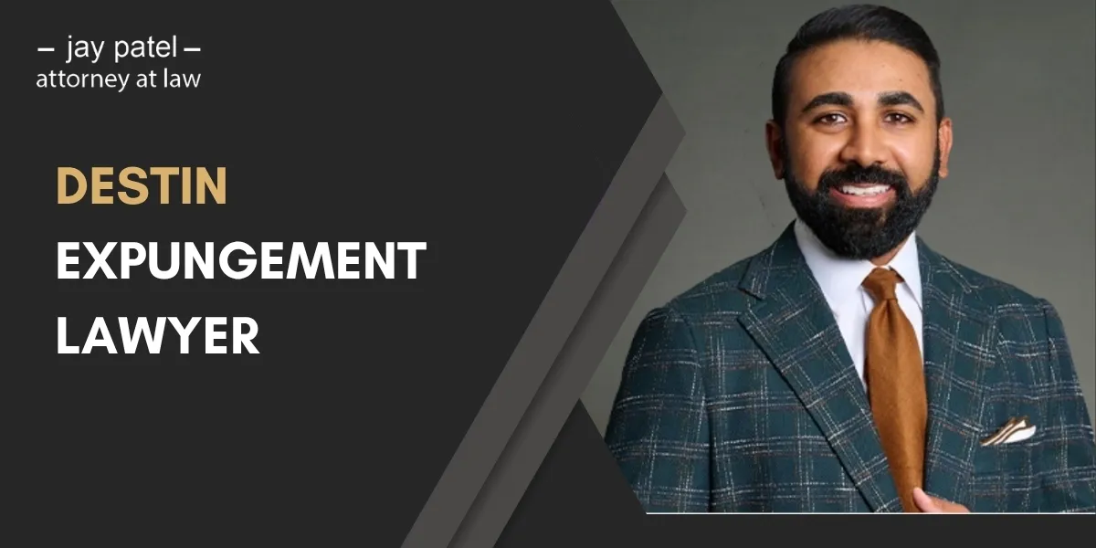 Hire a Trusted Destin Expungement Lawyer to Help Clear Your Eligible Criminal Record and Protect Your Future