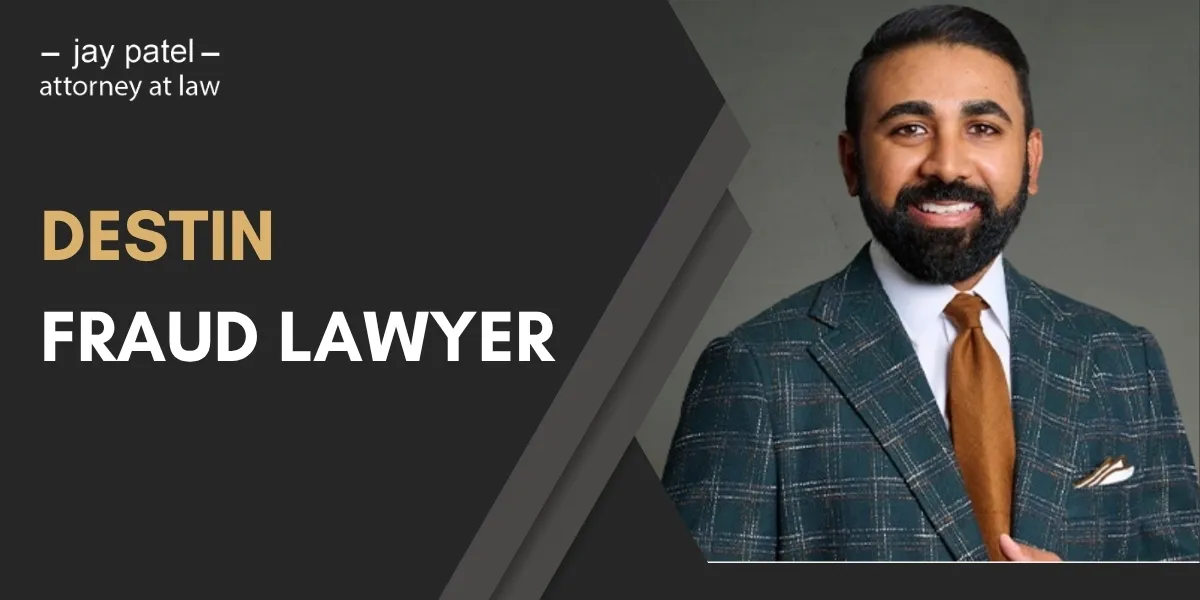 Hire a Trusted Destin Fraud Lawyer to Protect Your Rights and Defend You Against Fraud Charges